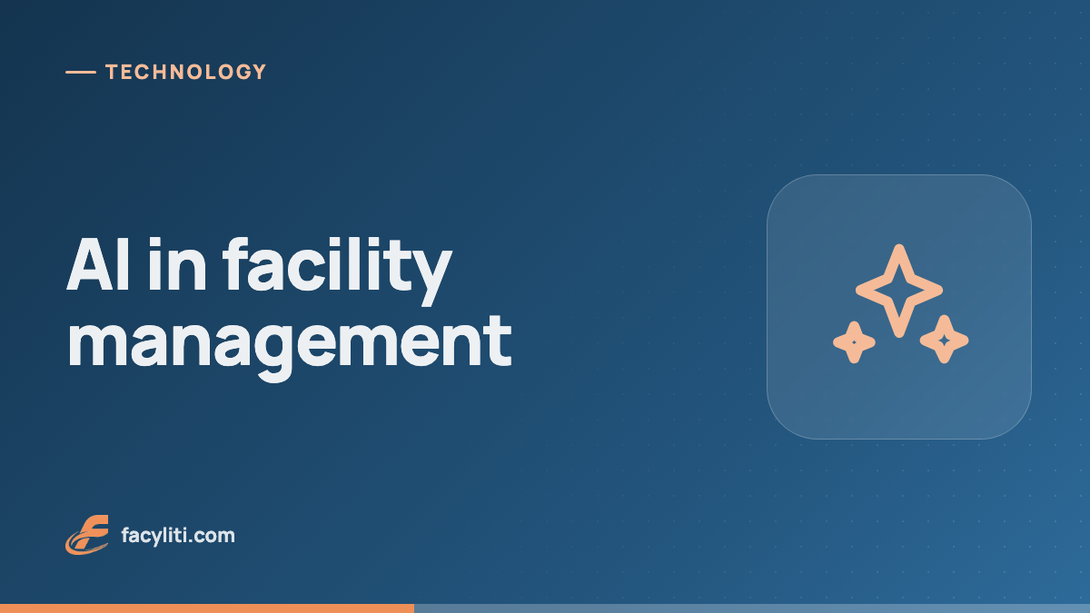 AI in facility management: what’s real today — and what’s still a demo